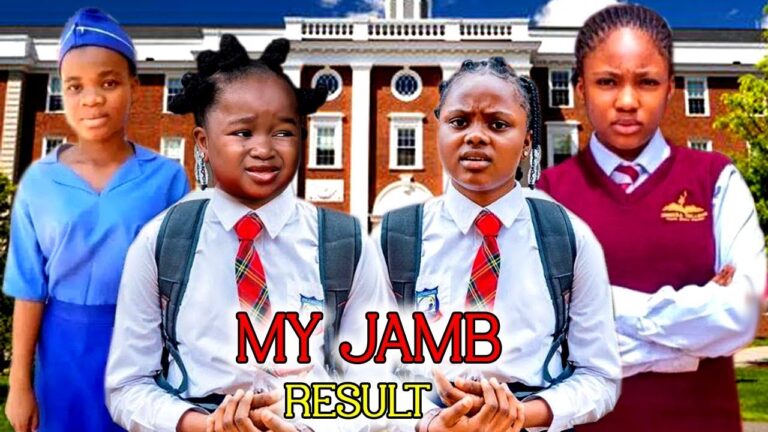Download Movie: My Jamb Result [Full Movie]