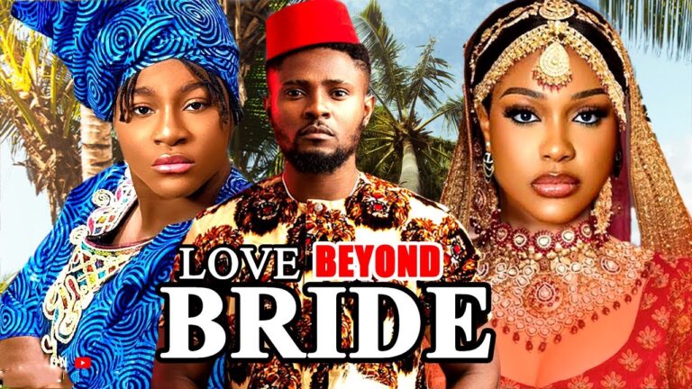 Download Movie: Love Beyond Bride [Full Movie]