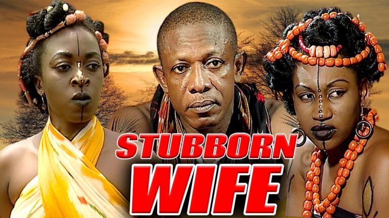 Download Movie: Stubborn Wife [Full Movie]